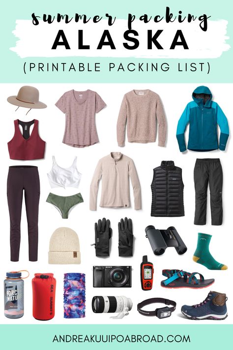 30 Alaska Summer Packing List Items For 2022 + [Printable Checklist] - Andrea Kuuipo Abroad Pack For Alaska Cruise, Alaska In May, Summer In Alaska, Packing For Alaska, Alaska Packing List, Alaska Cruise Packing List, Alaska Outfits, Summer Packing List, Alaska Travel Cruise