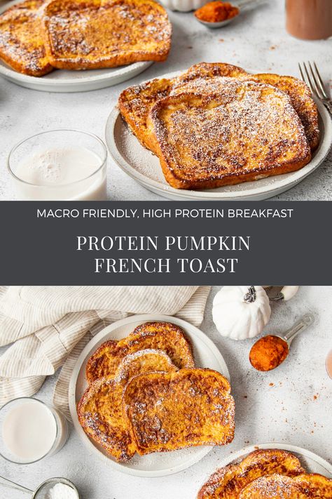 Protein Pumpkin French Toast, Low Calorie Breakfast Recipes Meal Prep, Protein French Toast Recipe, Pumpkin Protein French Toast, Breakfast Prep Protein, Pumpkin Meal Prep, Pumpkin Brunch, High Protein Pumpkin Breakfast, Fall Protein Recipes