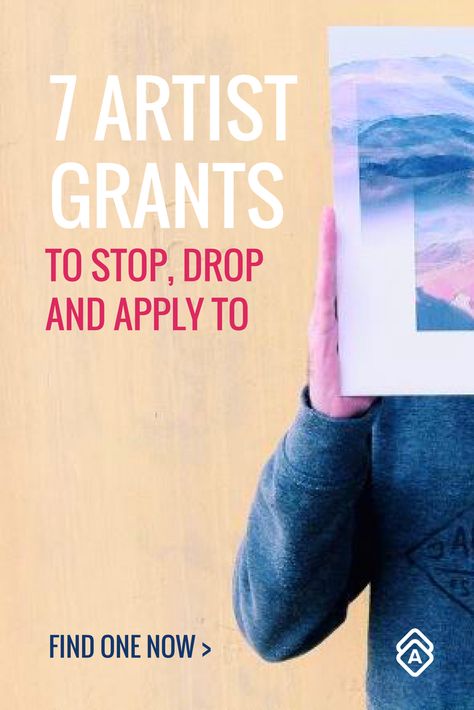 7 Individual Artist Grants That Will Make You Stop, Drop and Apply Art Grant Proposal Ideas, Development Goals For Work, Grant Proposal Writing, Business Development Plan, Grants For Teachers, Million Dollar Business, Real Estate Business Plan, Artist Grants, Types Of Business