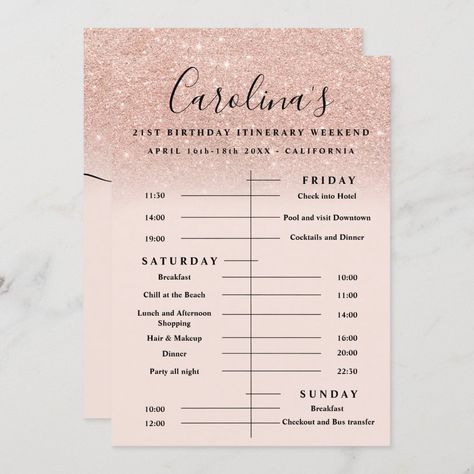 rose gold glitter itinerary 21st birthday weekend invitation | #weekend #elegantcalligraphy #modern #rosegoldglitter #timeline #information #pastelblushpink #itinerary #21stbirthday #birthdaypartyprograms 21st Birthday Itinerary, Birthday Party Program, Birthday Itinerary Template, 21st Birthday Party Invitations, Beach Bachelorette Party Ideas, Birthday Itinerary, 21st Birthday Gift Ideas, 18th Birthday Invitations, 30th Birthday Celebration