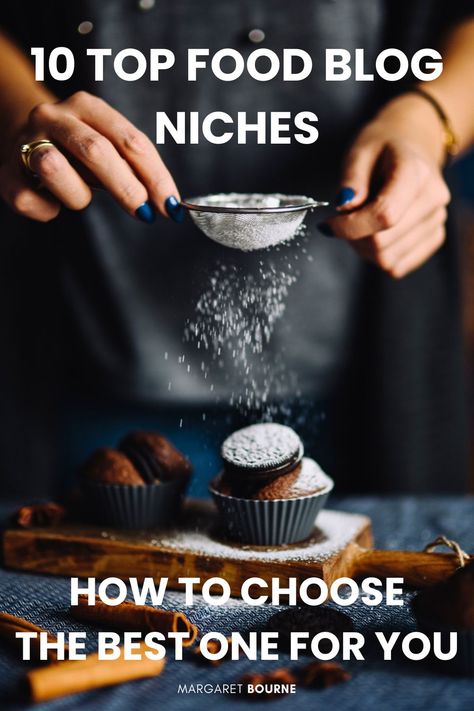 10 Popular Food Blog Niche Ideas - How To Choose The Best One For You. Food Blogs Ideas, Starting A Food Blog, Recipe Blog, Food Blogging, Food Blog Names, Food Technologist, Baking Photography, Food Videography, Food Business Ideas