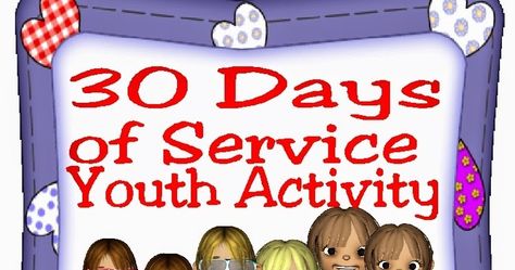 Activity Days Service Ideas, Lds Activity Days, Service Activities, Red Headed Hostess, Family Home Evening Lessons, Lds Youth, Service Ideas, Women Activities, Church Youth