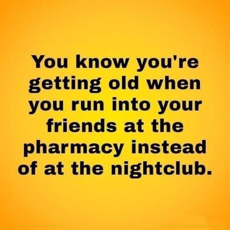 Old Age Quotes, Getting Older Humor, Birthday Verses For Cards, Senior Humor, Funny Day Quotes, Clever Comebacks, Aging Quotes, Short Jokes Funny, Life Quotes To Live By