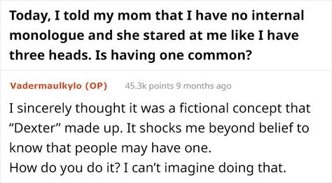 Person Is In Shock Beyond Belief To Learn That Other People Have Internal Monologue Internal Monologue, Life Motto, Inner Voice, Imaginary Friend, Talking To You, Read More, Inspirational Story, Things To Think About, How To Find Out