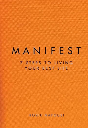 Manifest: 7 Steps to Living Your Best Life - Kindle edition by Nafousi, Roxie. Religion & Spirituality Kindle eBooks @ Amazon.com. Manifest Book, Roxie Nafousi, Living Your Best Life, Transform Your Life, Best Life, Change Your Life, Ebook Pdf, Self Development, Kindle Reading