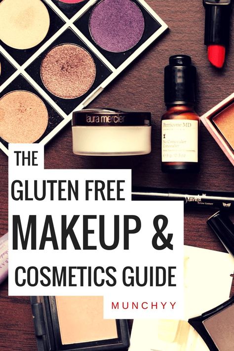 Gluten Free Makeup, Cosmetics, & Beauty Products List - The Ultimate Guide Gluten Free List, Gluten Free Info, Gluten Free Makeup, Gluten Free Beauty Products, Coeliac Disease, Free Makeup Samples, Going Gluten Free, Makeup List, Gluten Free Living