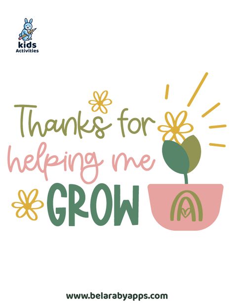 "Thank You For Helping Me Grow" Cards, Free Printable ⋆ Kids Activities Thank You For Helping Me Grow Printable Free, Thank You For Helping Me Grow Printable, Thank You For Helping Me Grow Teacher, Thank You For Helping Me Grow, Teachers Day Activities For Kids, Free Printable Kids Activities, Printable Kids Activities, Free Printable Card Templates, Thanks For Helping Me Grow