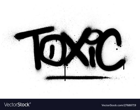 Toxic Words, Spray Paint Ideas, Toxic Art, Graffiti Room, Alphabet Graffiti, Black Graffiti, Graffiti Logo, Graffiti Words, Graffiti Lettering Fonts