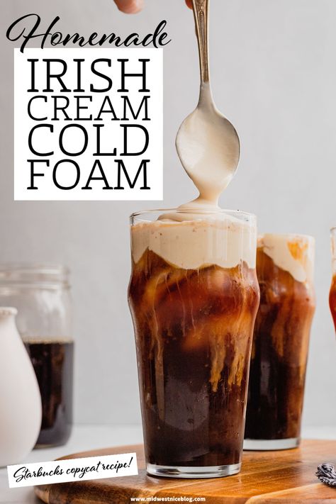 Irish Cream Cold Foam, Homemade Sweet Cream, Irish Cream Syrup, Cold Foam Cold Brew, Homemade Cold Brew Coffee, Sweet Cream Cold Foam, Brew Coffee Recipe, Brew Iced Coffee, Cream Cold Foam