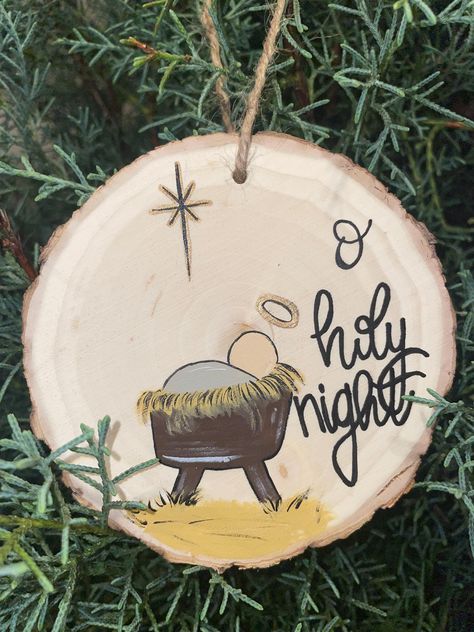 Hand painted 'O Holy Night' Wooden Christmas Ornament Made To Order Potters Hands, Wood Discs, Christmas Arts, Log Slice, Diy Ornament, Night Christmas, Handmade Christmas Crafts, Homemade Ornaments, Christmas Rock