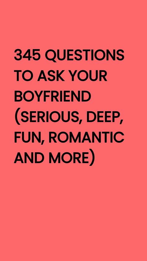 Stop worrying about what to talk about! Here are over 300 questions to ask your boyfriend to get to know him and strengthen your bond. Deep Questions To Ask About Relationship, What To Talk To Your Bf About, What Should I Talk To My Boyfriend About, Cute Things To Talk About With Boyfriend, Good Question To Ask Your Boyfriend, Intentional Questions To Ask Boyfriend, Topics To Talk With Boyfriend, Random Questions For Boyfriend, Question To Ask Your Boyfriend Deep