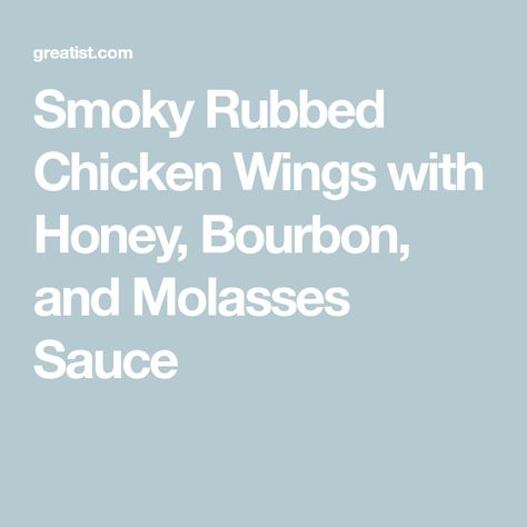 Smoky Rubbed Chicken Wings with Honey, Bourbon, and Molasses Sauce Chicken Wingettes, Honey Bourbon, Sheet Pans, Dry Mustard, Tomato Ketchup, Whole Chicken, Coriander Seeds, Barbecue Sauce, Molasses