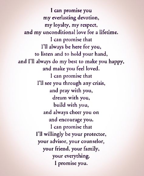 "I Promise You" wedding vows. Promise To Husband Quotes, Wedding Vowels To Wife, Promise Vows Future Husband, Promise Ring Vows For Him, Wedding Vows That Make You Cry To Wife, Country Wedding Vows, His And Hers Vows, My Promise To You Boyfriend, Deep Wedding Vows