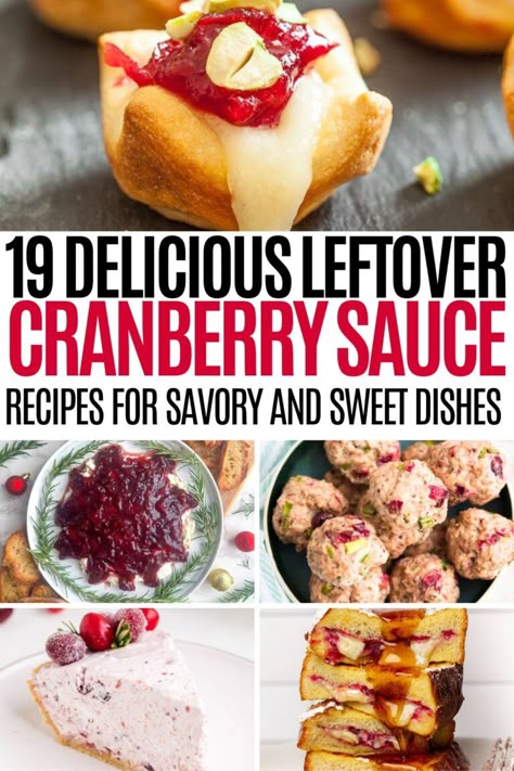 19 Delicious Leftover Cranberry Sauce Recipes - The Stress-Free Christmas Cranberry Leftover Recipes, Christmas Dinner Leftover Recipes, Leftover Cranberry Sauce Recipes, Cranberry Recipes Easy, Leftover Cranberry Sauce Recipe, Easy Stuffed French Toast, Cranberry Sauce Recipes, Cream Cheese Danish Recipe, Cranberry Dip