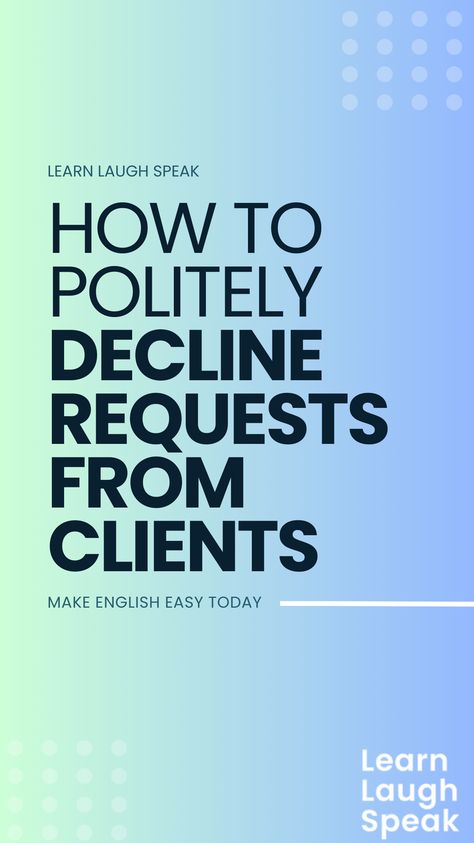 Saying no can be tricky, especially when English is not your first language. Learning how to politely decline requests from clients and guests is an important skill for those working in customer service, hospitality, and restaurants. Customer Service Skills, Good Customer Service Skills, Business English, Advanced English, Saying No, English Sentences, First Language, The Guest, Good Customer Service