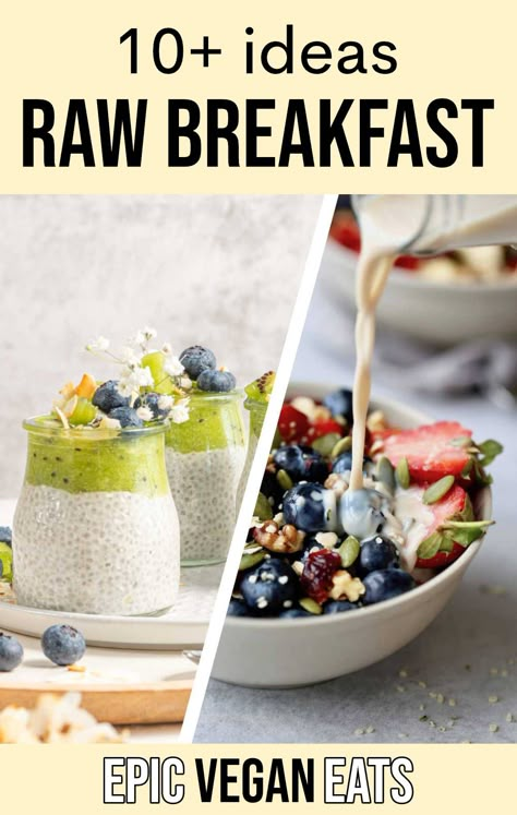 Raw Vegan Meal Plan, Raw Food Breakfast, High Raw Vegan, Raw Food Snacks, Raw Food Recipes Breakfast, Raw Vegan Recipes Easy, Raw Vegan Breakfast, Raw Vegan Snacks, Raw Vegan Dinners