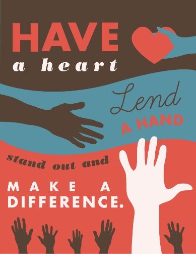 Have a heart. Lend a hand. Stand out and make a difference Make A Difference Day, Volunteer Quotes, Charity Work Ideas, Chiangmai Thailand, Volunteer Appreciation, Charity Work, We Are The World, Community Service, School Board