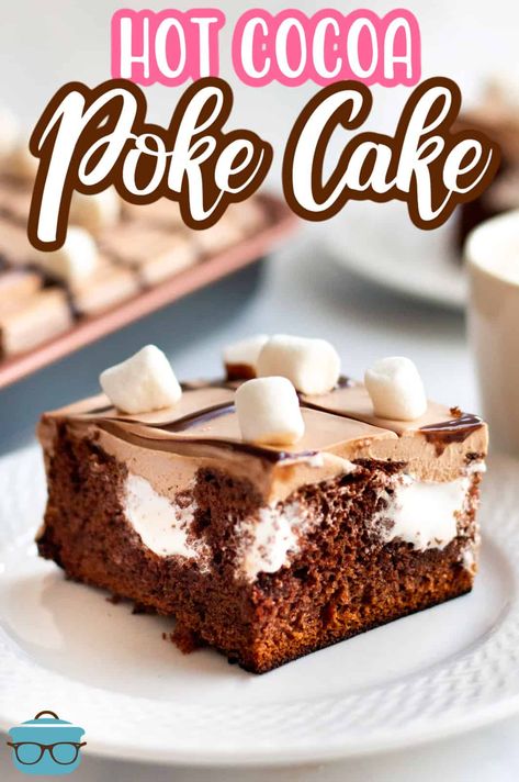 Marshmallow fluff, whipped hot cocoa topping and moist chocolate cake make this Hot Cocoa Poke Cake the indulgent winter cake of your dreams! Whipped Hot Cocoa, Chocolate Poke Cake, Chocolate Sheet Cake, Poke Cake Recipes, Country Cook, Decadent Chocolate Cake, Poke Cakes, Winter Cake, Moist Chocolate Cake