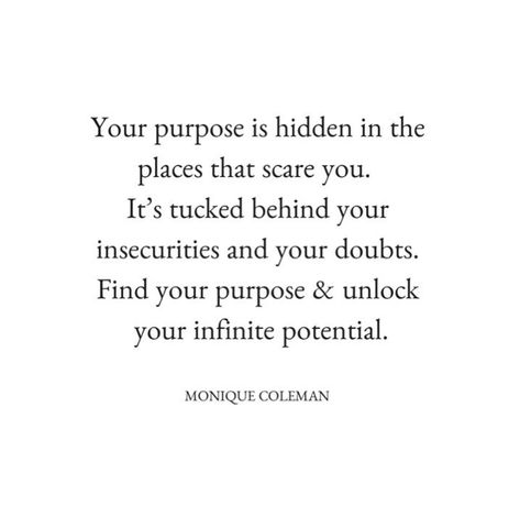 No Purpose In Life Quotes So True, You Are My Purpose Quotes, Everyone Has A Purpose Quotes, Live Purposefully Quotes, Move With Purpose Quotes, Wake Up With A Purpose Quotes, We All Have A Purpose Quote, Woman Of Purpose Quotes, No Purpose Quotes