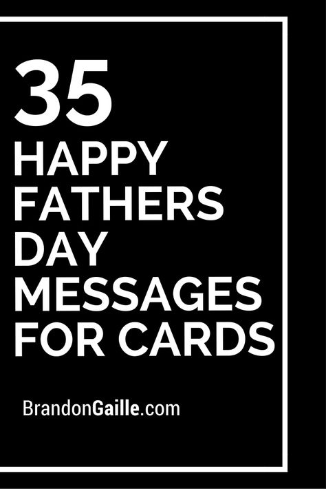 35 Happy Fathers Day Messages for Cards Birthday Wishes For Father, Happy Fathers Day Message, Happy Fathers Day Cards, Father's Day Message, Fathers Day Wishes, Happy Father Day Quotes, Father's Day Greetings, Father's Day Greeting Cards, Card Sayings