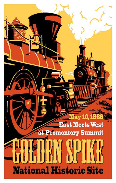 Long before a network of automobile highways crisscrossed the nation, the continent was conquered by rail. On May 10, 1869, the ceremonial driving of a golden spike at Promontory Summit, Utah, signalled the completion of America’s first transcontinental railroad. “May God continue the unity of our Country,” an inscription on the spike read, “as this Railroad unites the two great Oceans of the world.” Golden Spike National Historic Site, Transportation Posters, Transcontinental Railroad, Train Illustration, Golden Spike, Railroad Art, Train Posters, Travel Advertising, Railway Posters