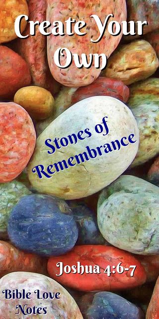 Create Your Own "Stones of Remembrance" - Joshua 4:6-7 #remember #bible #joshua Stones Of Remembrance, Joshua Bible, Prayer Stations, Theta Healing, Bible Love Notes, Bible Story Crafts, Women's Retreat, Jehovah Witness, Christian Crafts