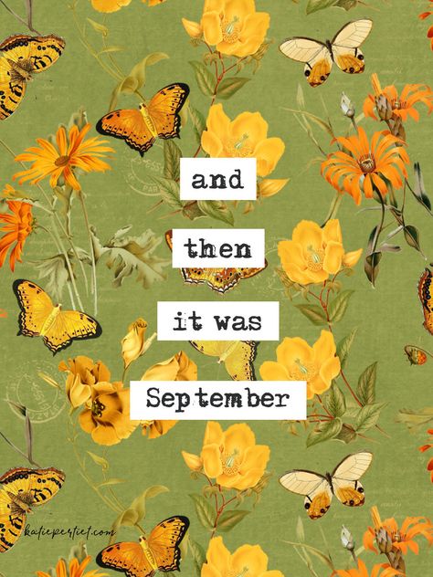 And then it was September | Katie Pertiet September Images Nature, September 1st Meme, Hello September Illustration, Summer To Autumn Aesthetic, It’s September, And Then It Was September, September Vibes Wallpaper, September 1st Quotes, Hello September Wallpapers