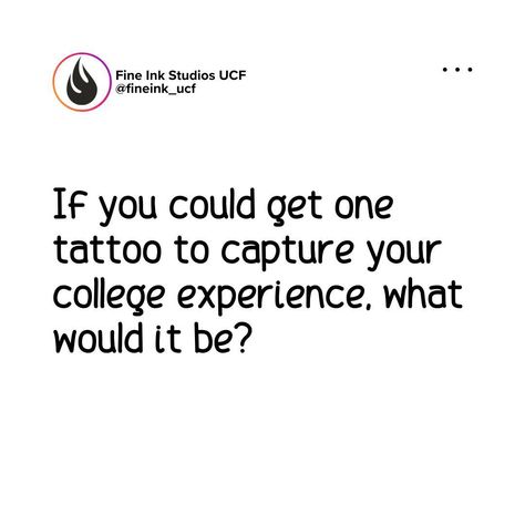 If you could get one tattoo to capture your college experience, what would it be? Drop your design ideas below! #collegetattoo #tattooinspiration #ucftattoos #studentlife #tattoodesign #InkYourStory #collegevibes #tattooideas #ucfknights #fineinkucf #ucf College Tattoos Ideas, College Tattoos, One Tattoo, Ucf Knights, College Experience, Tattoos Ideas, First Tattoo, Student Life, Your Design