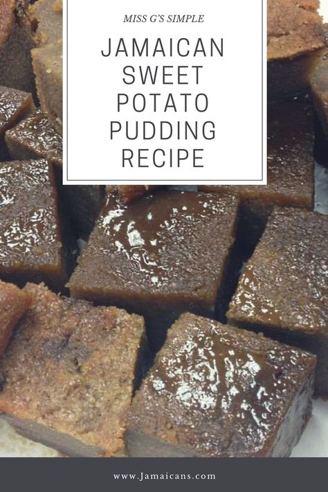 Miss G's Simple Jamaican Sweet Potato Pudding Recipe - Jamaicans.com Jamaican Pudding, Jamaican Sweet Potato, Cornmeal Pudding, Jamaican Sweet Potato Pudding, Crossant Recipes, Jamaican Desserts, Belize Food, Sweet Potato Pudding, Pin Wall