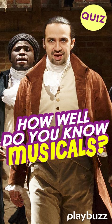 Hamilton Quizzes, Hamilton Quiz, Musical Quiz, Percy Jackson Musical, Book Of Mormon Musical, Quizzes For Kids, Painting With A Twist, Playbuzz Quiz, Trivia Quizzes