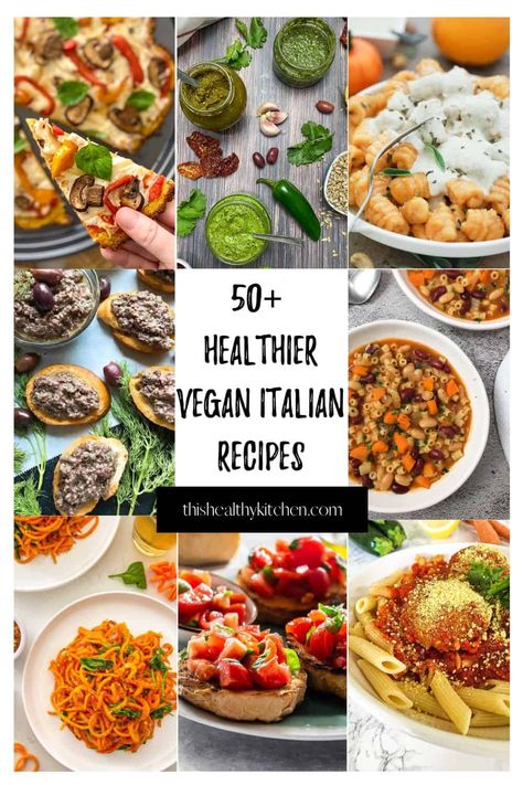 50+ Vegan Italian Recipes This Healthy Kitchen Lentil Pizza, Pasta Meatballs, Vegetarian Italian Recipes, Pasta Aglio E Olio, Vegan Italian Recipes, Low Calorie Vegan, Vegan Bolognese, Vegan Lentil Soup, Vegetarian Italian