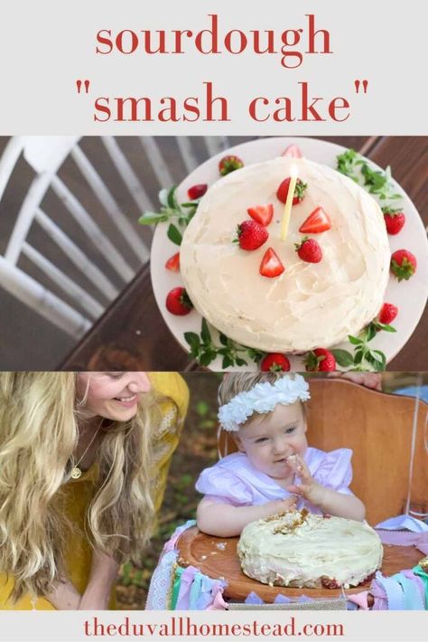 Sourdough Smash Cake, Sourdough Birthday Cake, Sourdough Strawberry Cake, Easy Smash Cake Recipe, Strawberry Smash Cake, Sourdough Strawberry, Cake With Strawberry Filling, Healthy Smash Cake, Smash Cake Recipes