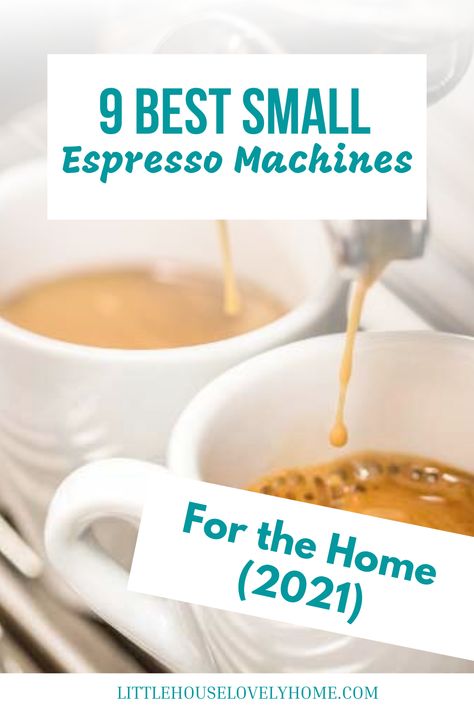 A small kitchen needn't mean the end of your love affair with espresso. This guide will help you find the best small espresso machine for a compact space. Small Espresso Machine, Barista Machine, Best Home Espresso Machine, Nespresso Essenza, Home Espresso Machine, Mr Coffee, Espresso At Home, Espresso Machine Reviews, Cappuccino Maker