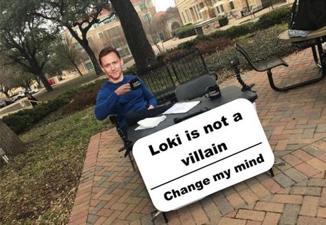 Mind Change, Change My Mind, Thomas William Hiddleston, Loki Marvel, Loki Thor, Loki Laufeyson, Marvel 3, Marvel Jokes, Tom Hiddleston Loki