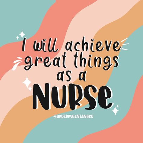 Digital illustration daily nurse affirmation. I will achieve great things as a nurse. Daily motivation and positive nurse message. Nursing Motivational Quotes, Nurse Affirmations, Quotes Nursing, Nursing Student Quotes, Nursing Student Humor, Nursing School Inspiration, Vision Board Words, Nursing Motivation, Uplifting Quotes Positive