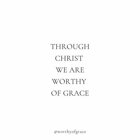 Worthy of Grace Ministries on Instagram: "Here at Worthy of Grace Ministries we sometimes get asked about our name. “But aren’t we not worthy of grace because of sin? Isn’t that the reason Christ had to die for us?” Our answer is yes! We aren’t worthy of grace on our own. But through Christ we are made worthy! Worthy enough to die for. Worthy enough to receive the love of God. Worthy enough to be given a chance to live forever with the Lord. Not because of who we are or anything we’ve done. B The Love Of God, Love Of God, Live Forever, Living Forever, Gods Love, The Lord, Meant To Be, This Is Us, Tattoos