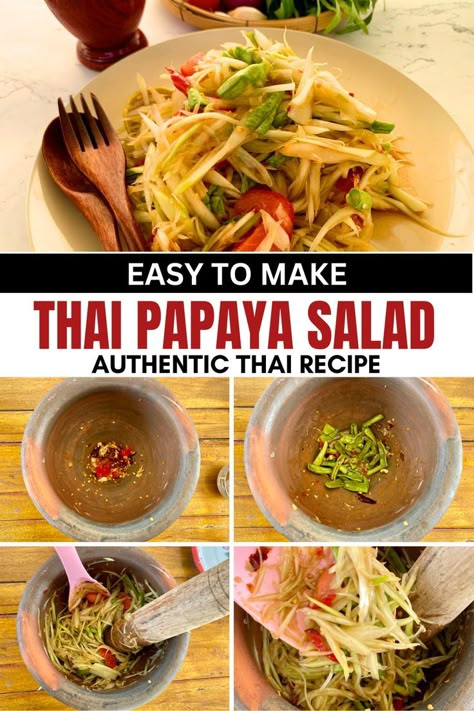 A white dish with Thai papaya salad and 4 images with step-by-step instructions. Papaya Salad Laos, Thai Papaya Salad Recipe, Thai Green Papaya Salad Recipe, Papaya Salad Recipe, Healthy Thai Recipes, Thai Recipes Authentic, Papaya Recipes, Lao Food, Salad Dressing Recipes Healthy