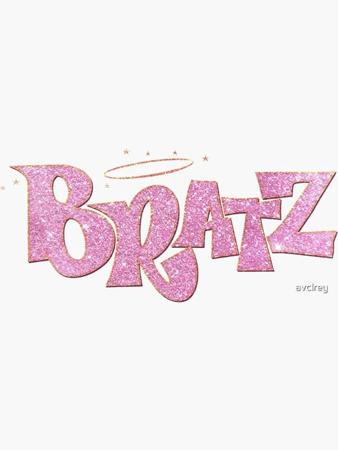 Bratz Leavers Shirt, Bratz Banner, Bratz Wallpaper Laptop, Bratz Party Decorations, Bratz Design, Bratz Font, Pink Aesthetic Y2k, Bratz Party, Bratz Logo