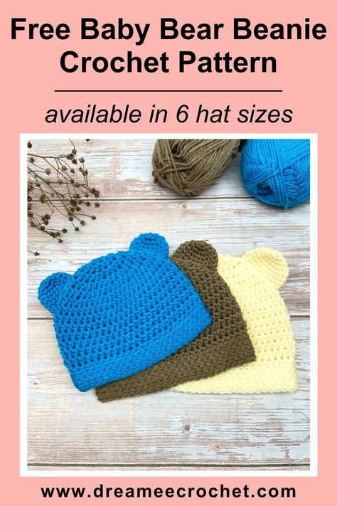 Free Baby Bear Beanie Crochet Pattern: 6 Hat Sizes - Dreamee Crochet Crochet Bear Hat Pattern Free, Crochet Childrens Hats Free Patterns, Bear Beanie Crochet Pattern, Crochet Bear Hat Pattern, Bear Beanie Crochet, Baby Beanie Crochet Pattern, Crochet Ponytail Hat Pattern, Bear Hat Pattern, Crochet Bear Hat