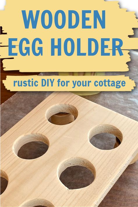 Diy Egg Holder, Egg Holder Wood, Egg Holder Diy, Wooden Egg Holder, Cozy Cottage Kitchen, Eggs For Easter, Crafty Hobbies, Dark Wood Table, Cottage Style Kitchen