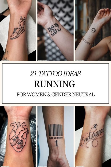 Collage of six running-themed tattoos, including a sneaker, 20:12 time, marathon runner, anatomical heart, barcode with "time is money," and "Endurance" script. Running Tattoos For Women, Small Wrist Tattoo Ideas, Women Tattoo Inspiration, Small Wrist Tattoo, Tattoo Ideas For Females, Running Tattoo, Wrist Tattoo Ideas, Small Wrist Tattoos, Wrist Tattoos For Women