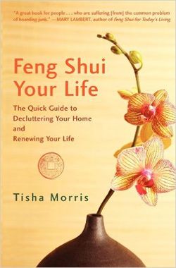 MorrisBook Feng Shui Books, Mary Lambert, How To Feng Shui Your Home, Feng Shui Items, Feng Shui Bedroom, Getting Rid Of Clutter, Feng Shui Tips, Calendar 2023, Simple Object