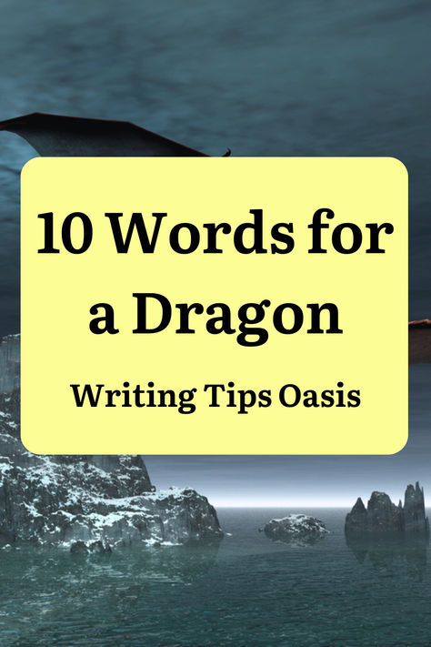 Image of dragon flying at night and title of pin which is 10 words for a dragon. Dragon Personality Traits, Writing Dragons, Dragon Prompts Creative Writing, Dragon Fantasy Books, Writing Tutorial, Friendly Dragon, Books About Dragons, Character Writing, Writing Expressions