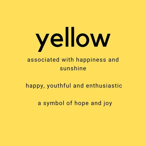 Yellow colour symbolism Yellow Colour Meaning, The Color Yellow Meaning, How To Be A Sunshine Person, Yellow Meaning Quotes, Yellow Colour Quotes, Happy Yellow Aesthetic, Yellow Person Meaning, Your Yellow Person, Yellow Symbolism