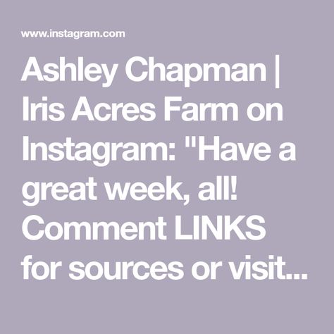 Ashley Chapman | Iris Acres Farm on Instagram: "Have a great week, all! Comment LINKS for sources or visit the link in my bio. #irisacres #irisacresfarm #kitchendesign #kitcheninspo #ltkhome" Have A Great Week, Great Week, Kitchen Design, On Instagram, Instagram