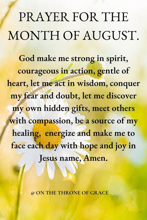 Prayer For August Month, New Month August Prayers, August New Month Quotes, Happy New Month August, August Month Quotes, New Month Prayer, Mind Power Quotes, Having Faith Quotes, Happy New Month Quotes