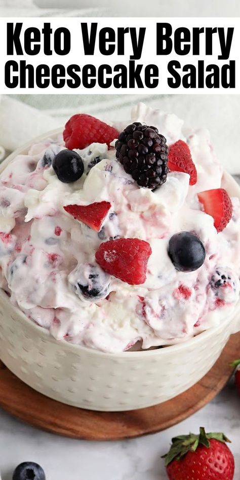 Keto Very Berry Cheesecake Salad #ketoveryberrycheesecakesalad #verberrycheesecakesalad Keto Cheesecake Salad, Keto Ambrosia Salad, Strawberry Cheesecake Salad Recipe, Keto Potluck Recipes, Keto Fruit Salad, Cream Cheese Fruit Salad, Berry Cheesecake Salad, Strawberry Cheesecake Salad, Yummy Nummies