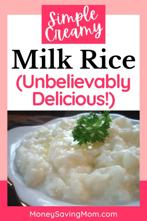 Substitute For Mashed Potatoes, Creamed Rice, Milk Rice, Savory Rice, Creamy Rice, Money Saving Mom, Rice Ingredients, Family Eating, Comfort Dishes