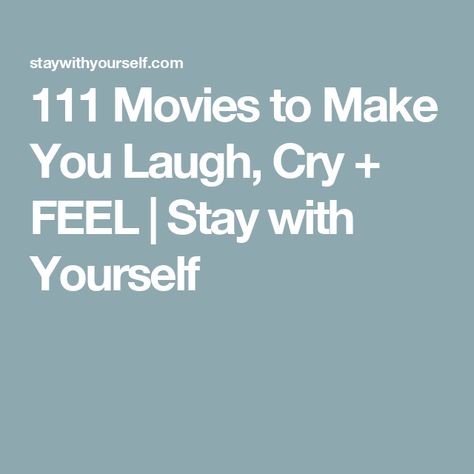 111 Movies to Make You Laugh, Cry + FEEL | Stay with Yourself Best Movies List, Kristen Wiig, The Meaning Of Life, Make You Cry, Romantic Movies, Movie List, Meaning Of Life, Single Mothers, The Meaning