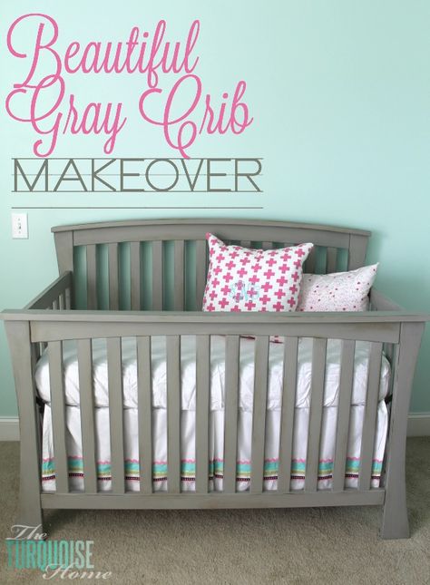 Beautiful Gray Crib Makeover with Annie Sloan Chalk Paint | TheTurquoiseHome.com Paint Crib, Crib Makeover, Painting A Crib, Gray Crib, Baby Crib Diy, Nursery Makeover, Grey Crib, Woodland Nursery Girl